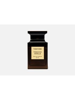 Отзыв на Tom Ford Tobacco Vanille/Том Форд Табако Ваниль 100мл