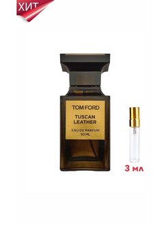 Отзыв на Tom Ford Tuscan Leather / Том Форд Тосканская Кожа / Том Форд Тускан Леатхер / Том Форд Тусканская